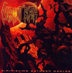 Decrepit Birth - Diminishing Between Worlds (2008)