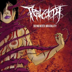 Trakooma - Demented Brutality (2011)