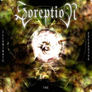 Soreption - Illuminate The Excessive (2007)