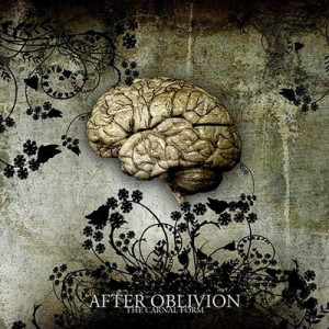 After Oblivion - The Carnal Form (2007)