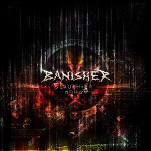 Banisher - Slaughterhouse (2010)