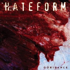 Hateform - Dominance (2008)