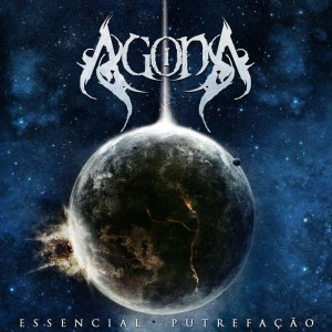 Agona - Essencial Putrefacao (2011)