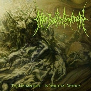Near Death Condition - The Disembodied - In Spiritual Spheres (2011)