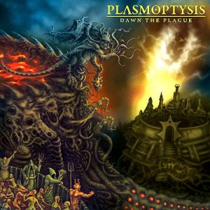 Plasmoptysis - Dawn The Plague (2011)