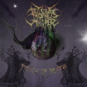 The Prophet's Whisper - Touch of Death (2013)