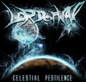 Lord Of War - Celestial Pestilence (2012)