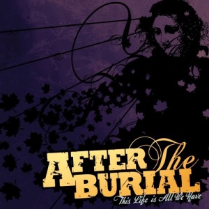 After The Burial - This Life Is All We Have (2013)