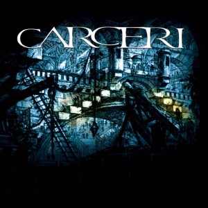 Carceri - Carceri (2003)