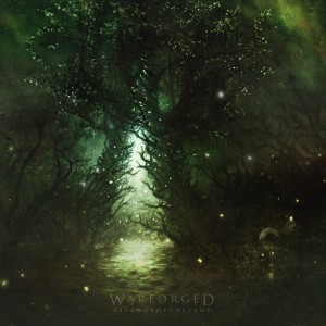 Warforged – Essence Of The Land (2014)