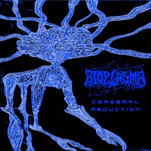 Bioplasma - Cerebral Abduction (2013)