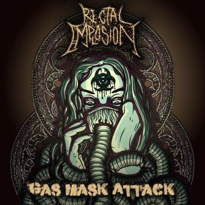 Rectal Implosion - Gas Mask Attack (2014)
