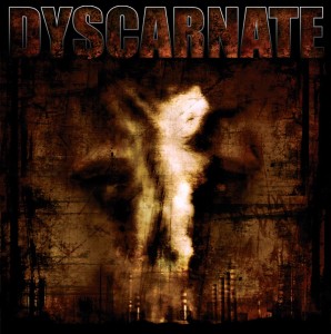 Dyscarnate - Annihilate To Liberate (2008)