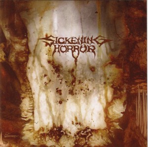 Sickening Horror - When Landscapes Bleed Backwards (2007)