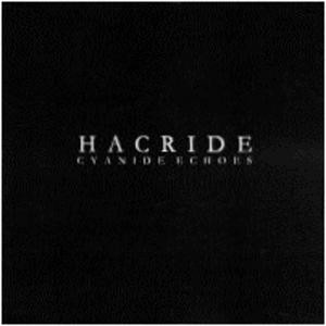 Hacride - Cyanide Echoes (2003)