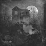 Wrvth — Wrvth (2015)