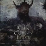 Black Crown Initiate — Selves We Cannot Forgive (2016)