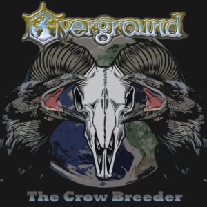 Overground — The Crow Breeder (2016)