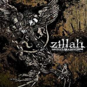 Zillah — Substitute For A Catastrophe (2006)