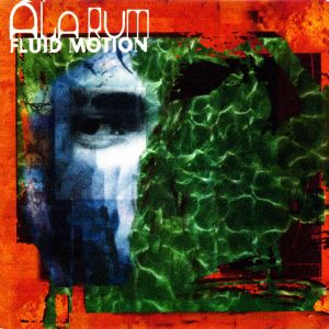 Alarum — Fluid Motion (1998)