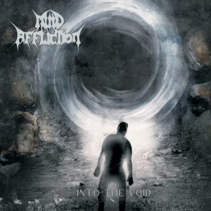 Mind Affliction — Into The Void (2016)