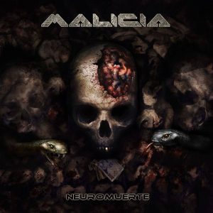 Malicia — Neuromuerte (2016)