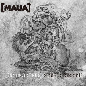 Maua — Unconscience (2016) | Technical Death Metal