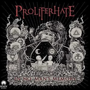 Proliferhate — In No Man's Memory (2015) | Technical Death Metal