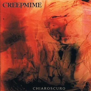 Creepmime — Chiaroscuro (1995)