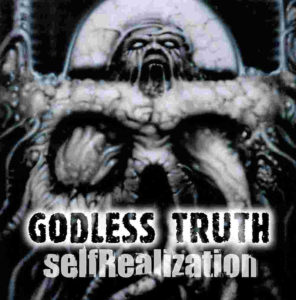 Godless Truth — SelfRealization (2001)
