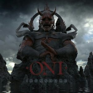 Oni — Ironshore (2016)