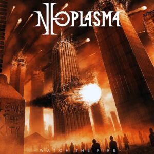 Neoplasma — Watch The Fire (2017)