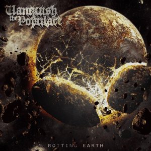Vanquish The Populace — Rotting Earth (2016)