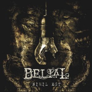 Belial — Nihil Est (2017)