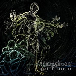 Elysian — Wires Of Creation (2012)