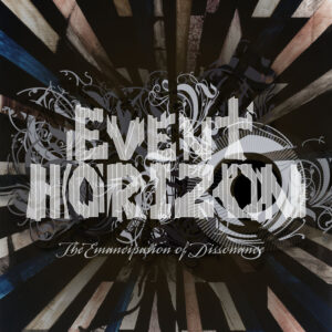 Event Horizon — The Emancipation Of Dissonance (2013)