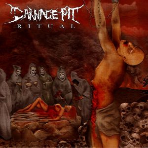 Carnage Pit — Ritual (2010)
