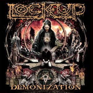Lock Up — Demonization (2017)