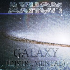 Axhom — Galaxy (2013)