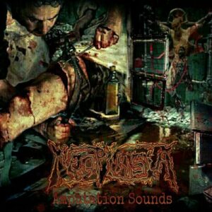 Neoplasia — Amputation Sounds (2017)