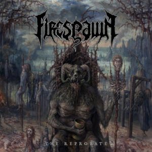 Firespawn — The Reprobate (2017)
