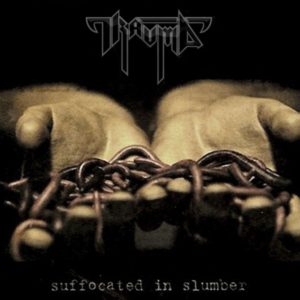 Trauma — Suffocated In Slumber (2000)