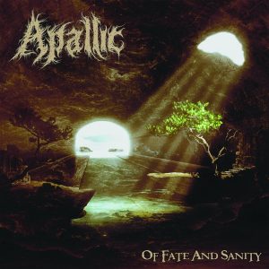 Apallic — Of Fate And Sanity (2017)