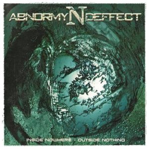 Abnormyndeffect — Inside Nowhere - Outside Nothing (2005)