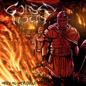 Gorsed Noctis — Orgy On Meridians (2017)