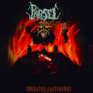 Pársel — Ingratos Castigados (2017)