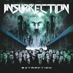 Insurrection — Extraction (2017)
