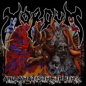 Mordum — And What Is The Truth? (2017)