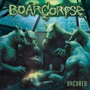 Boarcorpse — Uncured (2017)