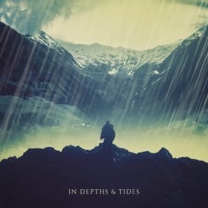 In Depths & Tides — In Depths & Tides (2017)
